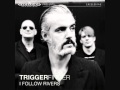 triggerfinger-i follow rivers 