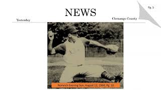 Our chives, Chenango County History, According to News Archives, Jon Matlack and the Petley's
