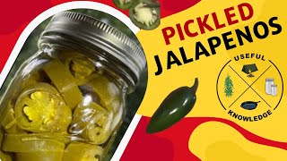 Pickled Jalapenos - How to make and can | Useful Knowledge