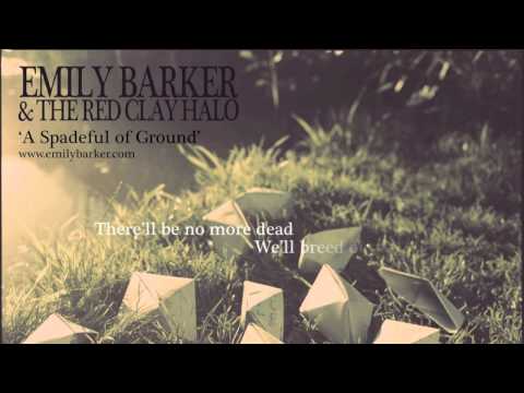 Emily Barker - A Spadeful of Ground (Lyric Video)