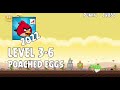 Angry Birds 2022 Poached Eggs Level 3 6 3 Star Walkthrough