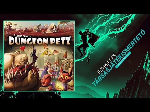 Egyperces társasjátékismertető | #47. Dungeon Petz - Game-Obscura