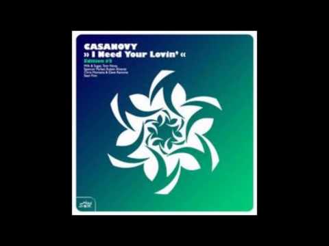 Casanovy - I need your lovin' [Milk and sugar mix]