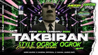 Download lagu DJ TAKBIRAN STYLE OKROK OKROK 2026 | FROM SAHAL AUDIO PATI | BY DJ MAZZDA  mp3