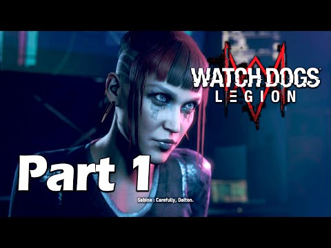 WATCH DOGS LEGION Gameplay Walkthrough Part 1 - No Commentary (FULL GAME)
