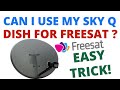 Unlocking Freesat Can I Use My Sky Q Satellite Dish LNB For Freesat Viewing
