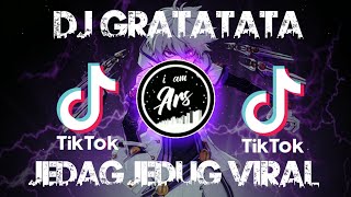 Download lagu DJ GRATATA TRATATATA JEDAG JEDUG TIKTOK VIRALL TERBARU 2021 mp3