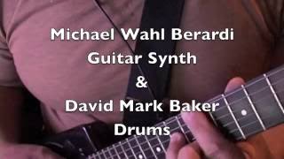 'Finger Dance' Michael Wahl Berardi Guitar Tapping Guitar Synth 2013