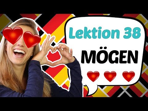 GERMAN LESSON 38: The German MODAL VERB "MÖGEN" (to like) 😍😍😍