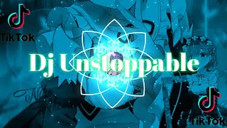 Download lagu Dj Unstoppable Slow Beat Viral Tiktok Terbaru 2021 Dj Komang Rimex mp3