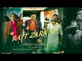 #RaitZaraSi | Akshay K,Sara A L,Dhanush | Arjit Singh,Shashaa Tripathi | @A.R.Rahman