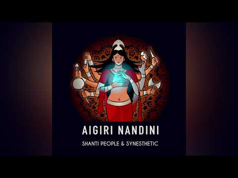 Shanti People & Synesthetic - Aigiri Nandini [EN]