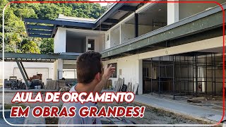 Como CALCULAR ORÇAMENTO de OBRAS GRANDES? TUDO QUE VOCÊ PRECISA SABER!