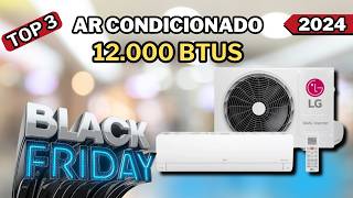 Qual o Melhor Ar Condicionado de 12000 BTUS - Top 3 Melhores Ar Condicionado de 12000 BTUs.