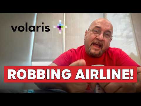 Volaris - The worse ever customer robbing airline!
