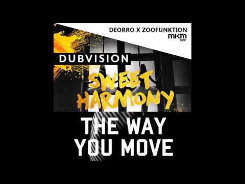The Way Your Harmony (MKM Dirty Mashup) Deorro X Dubvision X Zoofunktion