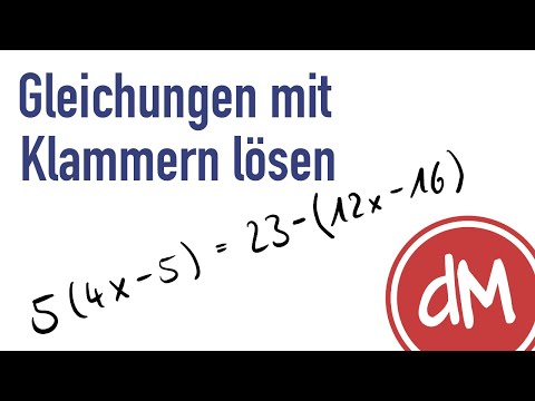Gleichungen mit Klammern lösen
