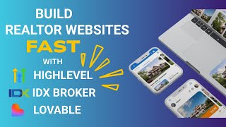 🔥 Build Realtor Websites FAST with HighLevel, IDX Broker & Lovable | V