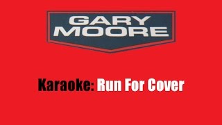 Karaoke: Gary Moore / Run For Cover