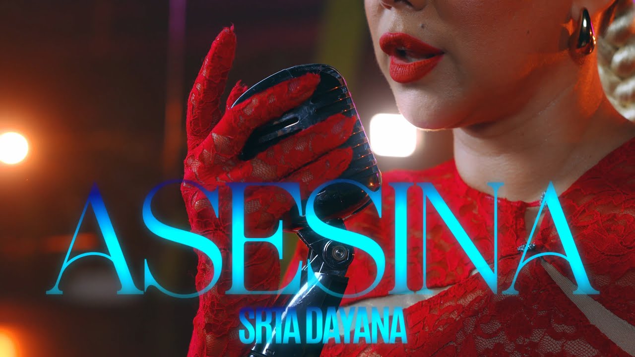 Asesina - Srta, Dayana Video Official