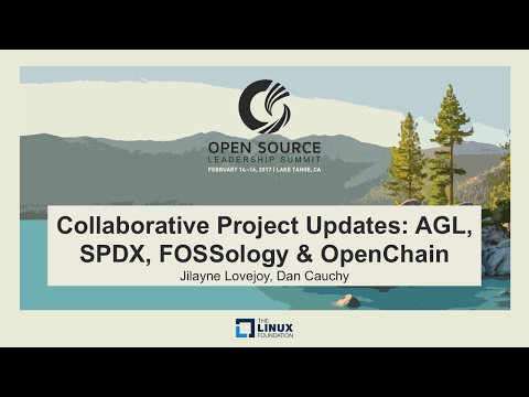 Keynote: Collaborative Project Updates: AGL, SPDX, FOSSology & OpenChain