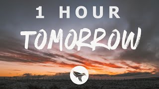 [ 1 HOUR ] Chris Young - Tomorrow (Lyrics)