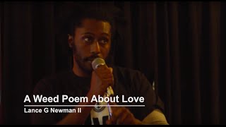A Weed Poem About Love - Lance Newman
