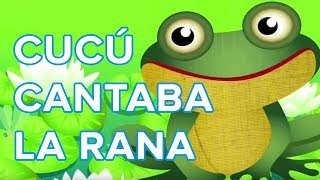 Cu cu cantaba la rana,‬ canción infantil‪