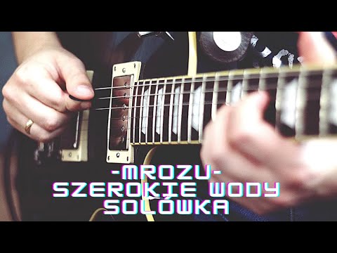 Szerokie Wody Solówka na gitarze