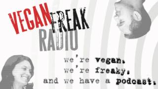 Vegan Freak Radio #080 - Making a Killing Released; Showing Earthlings in Class; Tons of Voicemails