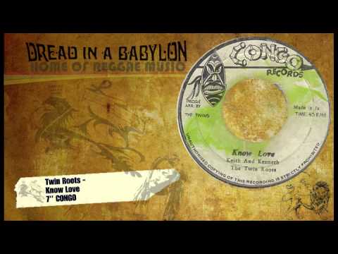 Twin Roots - Know Love 7''.mp4
