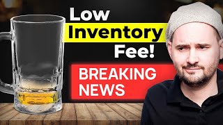 Amazon FBA News - 3 Low Inventory Fee Updates Sellers Must Know
