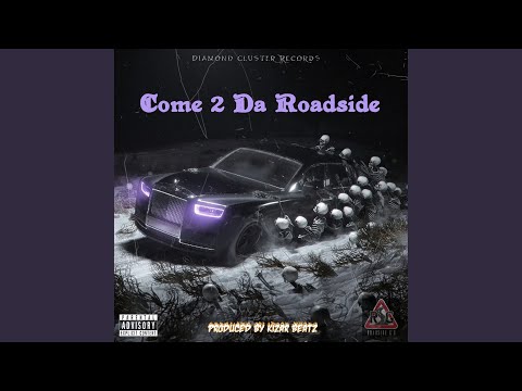 Come 2 Da Roadside (2021 Remastered Version)