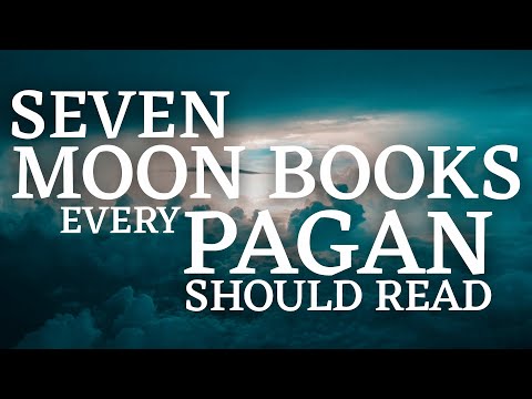 7 Moon Books EVERY Pagan Should Read