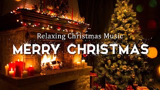 Smooth & Relaxing Christmas Instrumental Music🎄Carol Piano Collection  Cozy and Calm