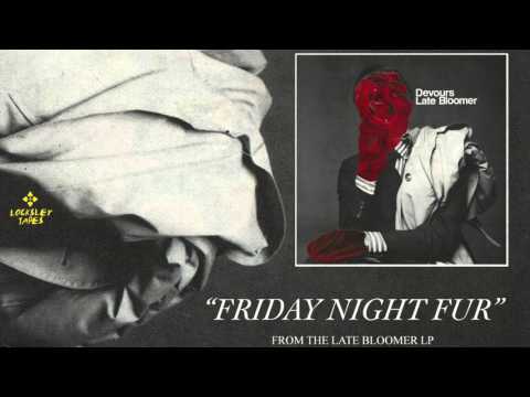 Devours - Friday Night Fur