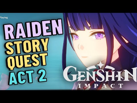 Raiden Shogun Story Quest “Imperatrix Umbrosa Chapter: Act 2 - Transient Dreams” | Genshin Impact
