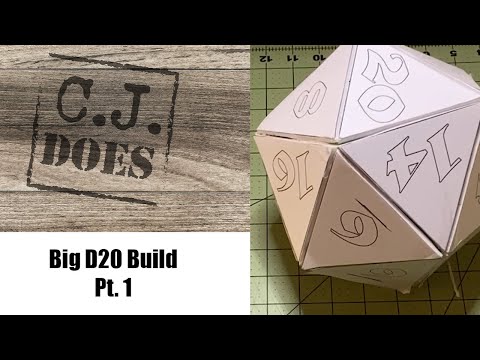 CJ Does - Building a Big D20 pt. 1