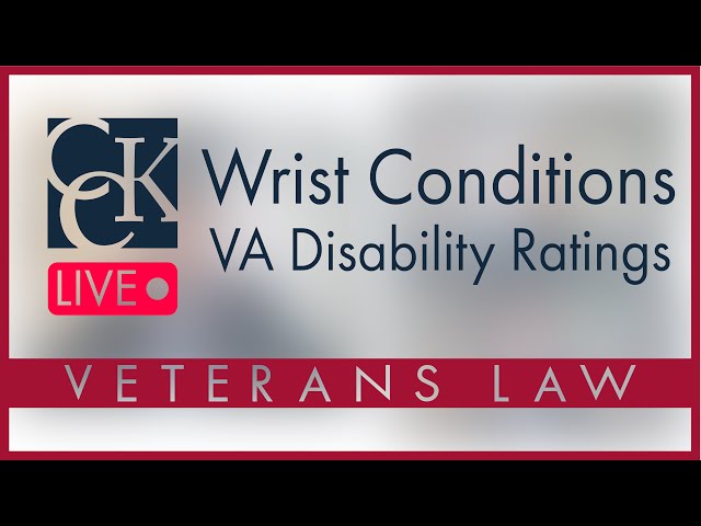 VA Disability Ratings for Wrist Conditions