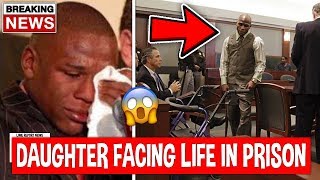 Floyd Mayweather Breakdown In Court Daughter Facing Life... video