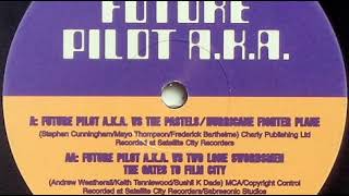 Future Pilot AKA - vs Two Lone Swordsmen - The Gates to Film City