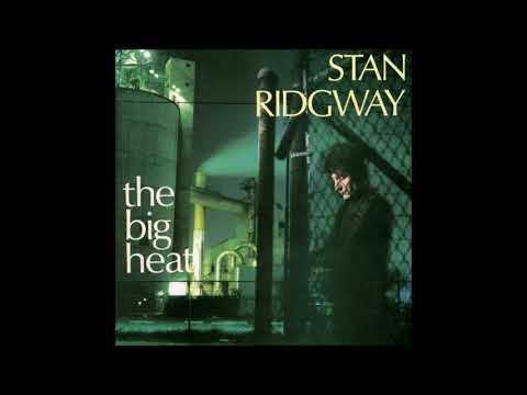 Stan Ridgway ‎– The Big Heat (1986)