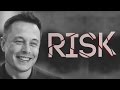 RISK Motivational Video Elon Musk