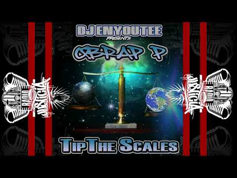 DJ Enyoutee Presents QB Rap P - Tip The Scales [Full Ep] (2022)