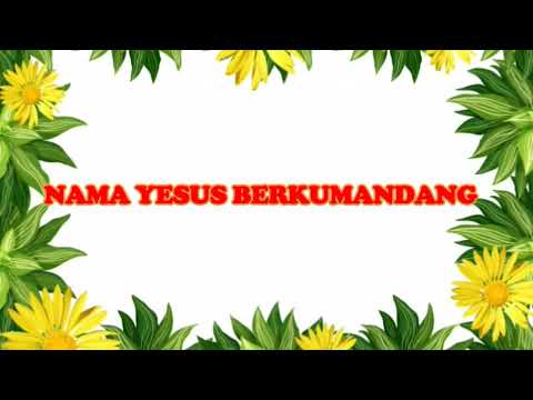 NAMA YESUS BERKUMANDANG - NKB 72