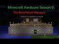 minecraft hardcore season 6- blood moon ...