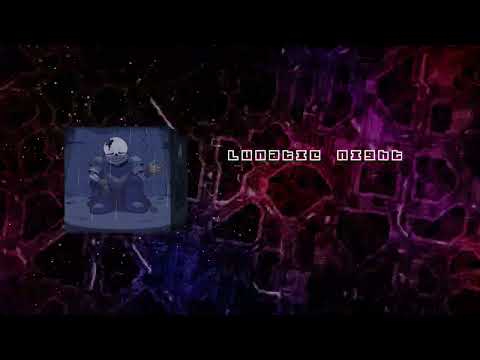 [DUSTTRSUT : DUSTSWAP ] LUNATIC NIGHT