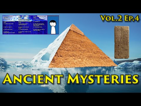 Ancient Mysteries Iceberg Explained Vol.2 Ep. 4