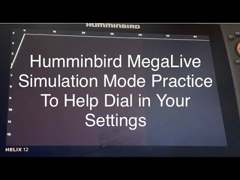 Humminbird Helix MegaLive Simulation Mode Practice To Help Dial in Your Settings