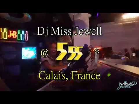 Dj Miss Jewell @ Club 555, Calais, France